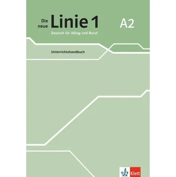 Učebnice Die neue Linie 1 - 2 (A2) - Unterrichtshandbuch