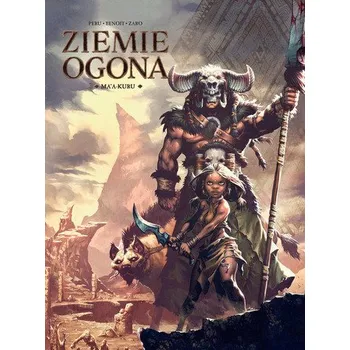 Komiks pro dospělé Świat Akwilonu. Ziemie Ogona. Ma'a-kuru. Tom 3 - Peru, Olivier