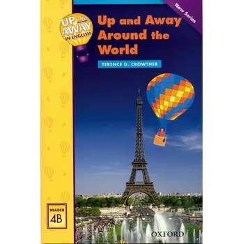 Cizojazyčná kniha Up and Away Readers 4: Up and Away Around the World