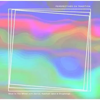 Zahraniční hudba CD Stick In The Wheel: Perspectives On Tradition 2022