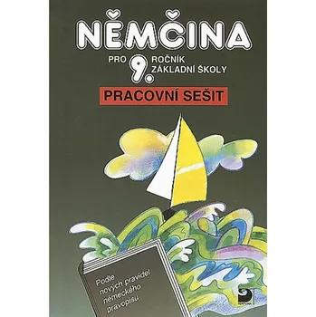 Němčina pro 9. ročník ZŠ - Pracovní sešit