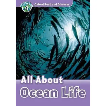 Kniha Oxford Read and Discover 4 All About Ocean Life Audio CD Pack