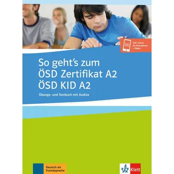 Německý jazyk So geht's zum ÖSD Zertifikat A2 - Übungbuch/Testbuch + MP3 allango.net