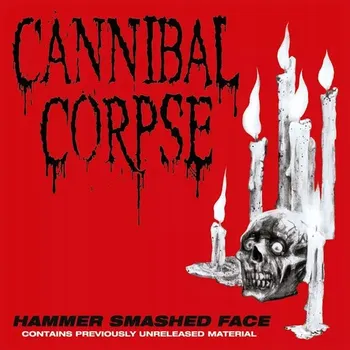 Zahraniční hudba HAMMER SMASHED FACE CANNIBAL CORPSE Vinylová Deska