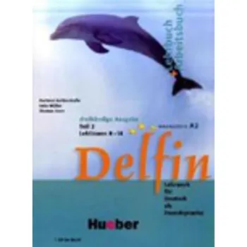 Německý jazyk Delfin, dreibändige Ausgabe: Lehr- und Arbeitsbuch Teil 2
