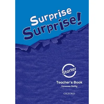 Anglický jazyk Surprise Surprise! Starter Teacher's Book