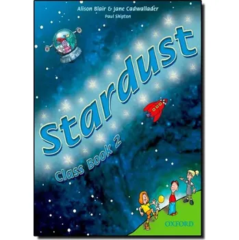 Anglický jazyk Stardust 2 Class Book