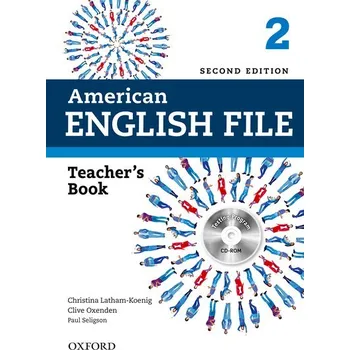 Anglický jazyk American English File Second Edition Level 2: Teacher's Book with Testing Program CD-ROM