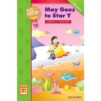 Cizojazyčná kniha Up and Away Readers 3: May Goes to Star Y