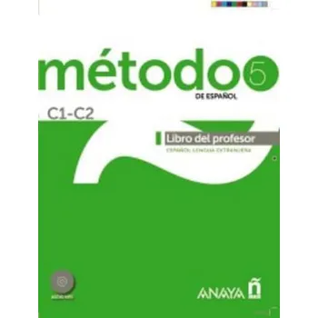 Španělský jazyk Método 5/C1-C2 de espaňol: Libro del Profesor