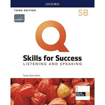 Anglický jazyk Q Skills for Success 5 Listening & Speaking Student's Book B with iQ Online Practice, 3rd