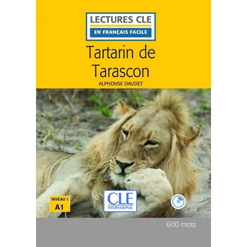 Francouzský jazyk Tartarin de Tarascon - Niveau 1/A1 - Lecture CLE en français facile - Livre + CD