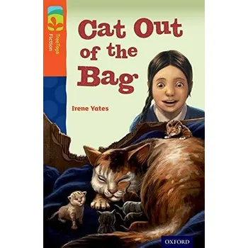 Cizojazyčná kniha Oxford Reading Tree TreeTops Fiction 13 More Pack B Cat Out of the Bag