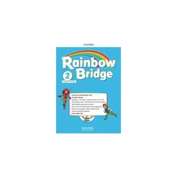 Anglický jazyk Rainbow Bridge 2 Teacher's Guide Pack