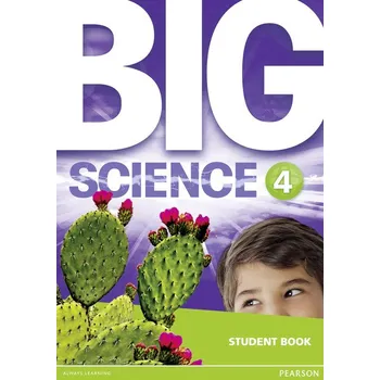Anglický jazyk Big Science 4 Students' Book