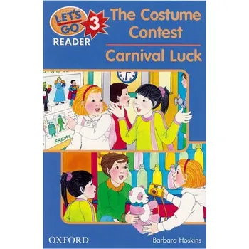 Kniha Let's Go Second Edition 3 Reader: the Costume Contest / Carnival Luck