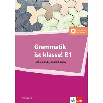 Německý jazyk Grammatik ist klasse B1 - Buch