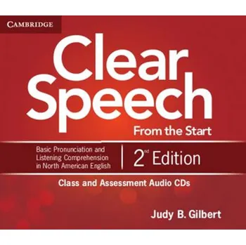 Učebnice Clear Speech from the Start 2nd ed.: Class and Assessment Audio CDs (4)
