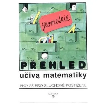 Přírodní věda Přehled učiva matematiky - geometrie, učebnice pro ZŠ sluchově postižené
