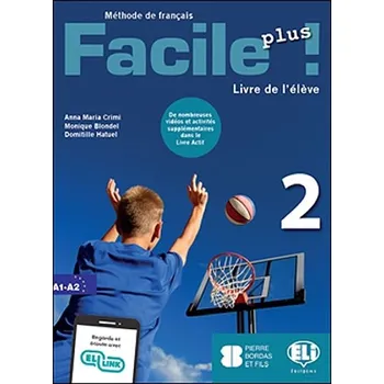 Francouzský jazyk Facile plus 2 - Livre de l'éleve
