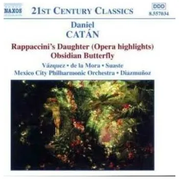 Zahraniční hudba CD Catan / Vazquez / Mora / Suaste / Diazmunoz: Rappaccini's Daughter / Obsidian Butterfly 2003