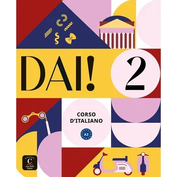 Cizí jazyk Dai! 2 (A2) - Libro dello studente/Quaderno degli esercizi + MP3/Video Scaricabili