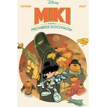 Komiks pro dospělé Miki kontra Przymierze Złoczyńców. Myszka Miki
