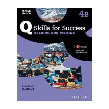Kniha Q: Skills for Success Second Edition 4 Reading and Writing Student's Book B