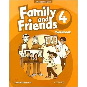 Anglický jazyk Family and Friends American English 4 Workbook