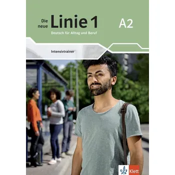 Německý jazyk Die neue Linie 1 - 2 (A2) - Intensivtrainer