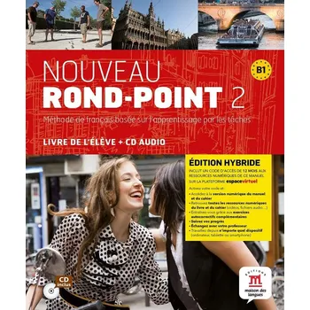 Učebnice Nouveau Rond-point 2 (B1) - Édition hybride Livre de l'éleve + Audio CD + Espacevirtuel (12 mois)