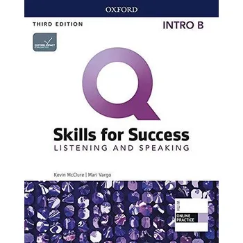 Anglický jazyk Q Skills for Success Intro Listening & Speaking Student's Book B with iQ Online Practice, 3rd