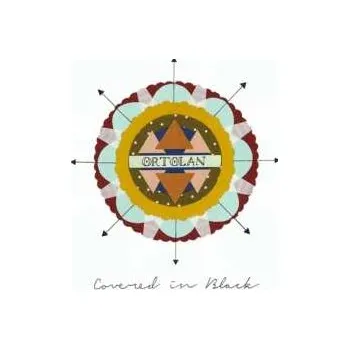 Zahraniční hudba CD Ortolan: Covered In Black 2014