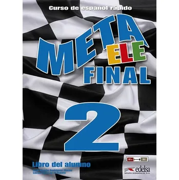 Španělský jazyk Meta ELE Final 2/B1+, B2.1, B2.2 - Libro del alumno