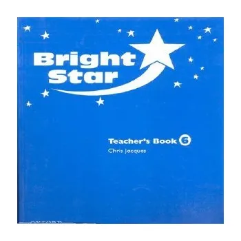 Kniha Bright Star 6 Teacher's Book