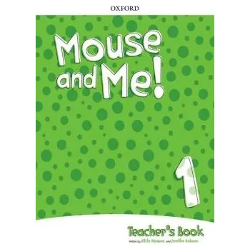 Cizí jazyk Mouse and Me! 1 Teacher's Book Pack