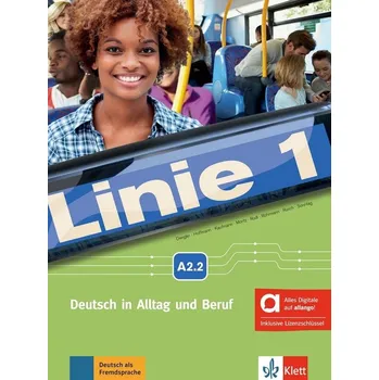 Německý jazyk Linie 1 - A2.2 – Hybride Ausgabe – Kurs./Übungsbuch + MP3/Video allango.net + Lizenz (24 Monate)