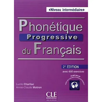 Francouzský jazyk Phonétique progressive du francais: Intermédiaire Coffret CD audio