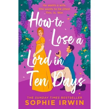 Kniha How to Lose a Lord in Ten Days (Sophie Irwin)(Brožovaná)