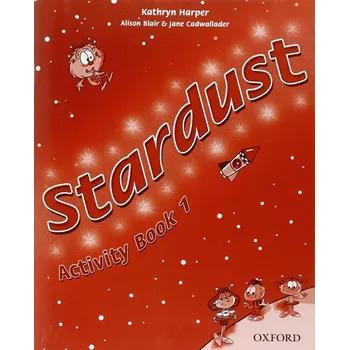 Anglický jazyk Stardust 1 Activity Book