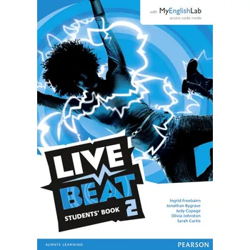 Cizí jazyk Live Beat 2 Students' Book with MyEnglishLab Pack