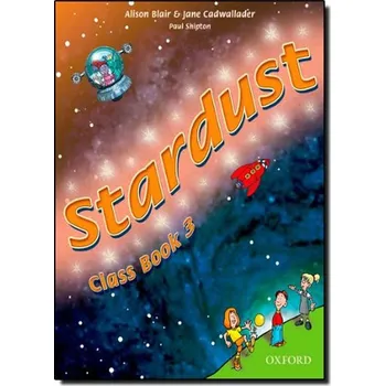 Anglický jazyk Stardust 3 Class Book