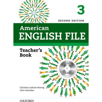 Anglický jazyk American English File Second Edition Level 3: Teacher's Book with Testing Program CD-ROM