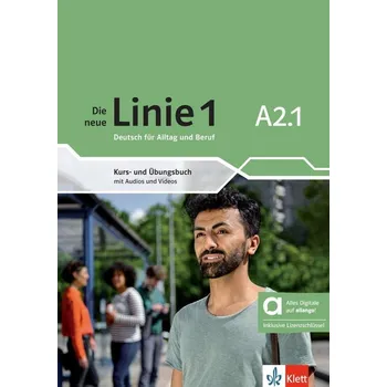 Německý jazyk Die neue Linie 1 - A2.1 – Hybride Ausgabe – Kurs./Übungsbuch + MP3/Video allango.net + Lizenz (24 Monate)