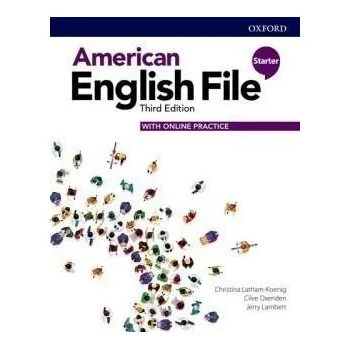 Cizí jazyk American English File Third Edition Level Starter: Student's Book with Online Practice