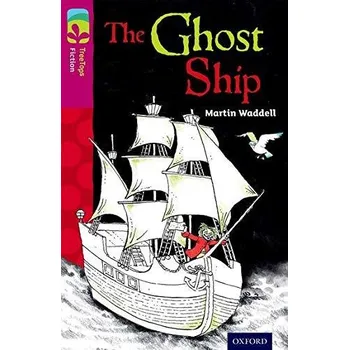 Cizojazyčná kniha Oxford Reading Tree TreeTops Fiction 10 More Pack B The Ghost Ship