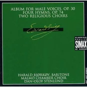 Zahraniční hudba CD Grieg / Bjorkoy / Malmo Chamber Choir / Stenlund: Album For Male Voices / 4 Hymns 2011