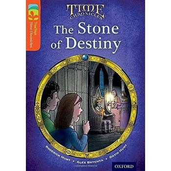 Cizojazyčná kniha Oxford Reading Tree TreeTops Time Chronicles 13 The Stone of Destiny