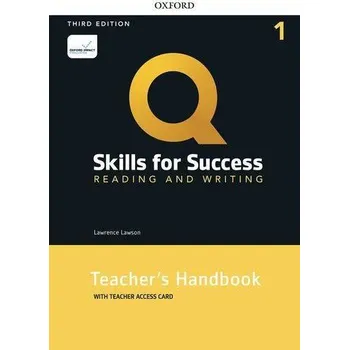 Anglický jazyk Q Skills for Success 1 Reading & Writing Teacher's Handbook with Teacher's Access Card, 3rd