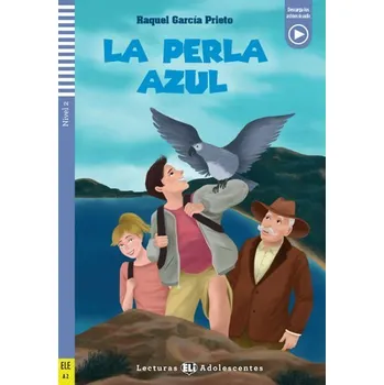 Cizojazyčná kniha Lecturas ELI Adolescentes 2/A2: La Perla Azul + Downloadable Multimedia